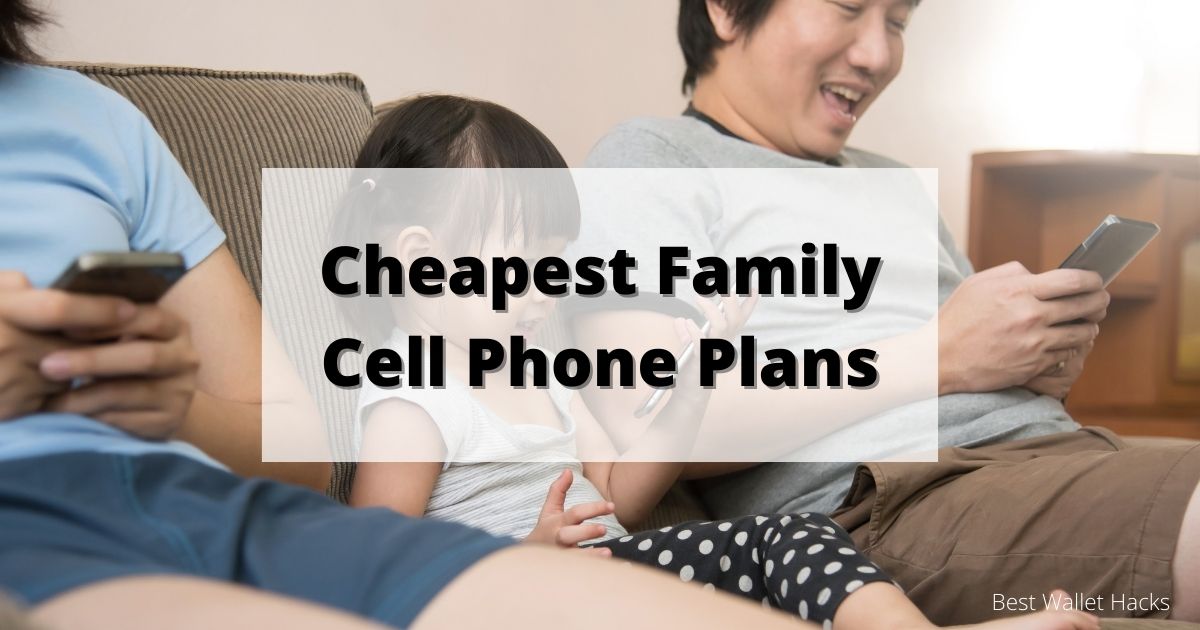 8-cheapest-family-cell-phone-plans
