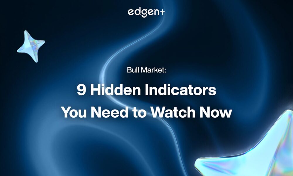 bull-market:-9-hidden-indicators-you-need-to-watch-now